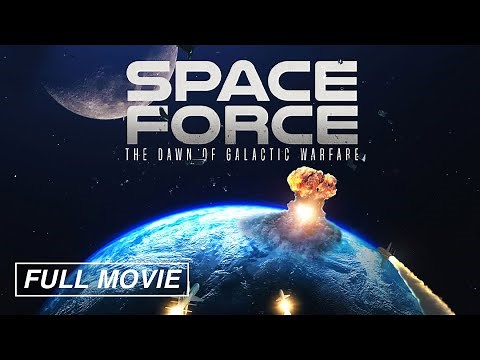Space Force: The Dawn of Galactic Warfare (FULL DOCUMENTARY) Military, UAO, UFO