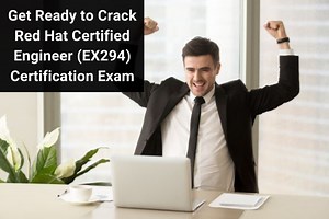 EX294 Exam: Passing Strategies to Earn Red Hat Certified Engineer (RHCE) Certification