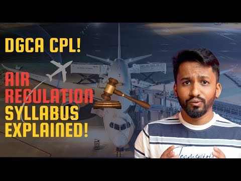 2DGCA CPL Air Regulations Syllabus Explained | Full Breakdown + Study Plan