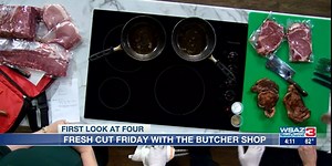 Fresh Cut Friday with The Butcher Shop