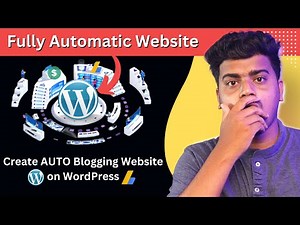 Create A Fully Automatic WordPress Website🔥Auto Blogging WordPress Website | WP Automatic Plugin