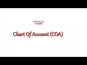 COA Structure & Structure Instance - Oracle Fusion Financials