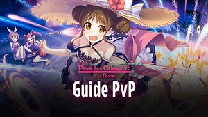 Princess Connect! Re: Dive - Guide PvP | BlueStacks