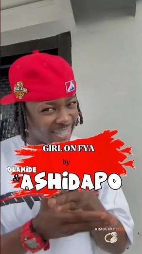 Girl on Fya - Ashidapo & Olamide (Lyrics)🎙️🎶 Looto nimo like bo shey shedi yen back to back