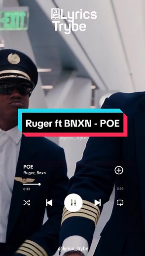 Ruger ft BNXN - POE (Lyrics) | Music Video