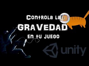 controla la gravedad con código | UNITY3D