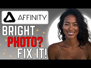 Fix Overexposed & Bright Photos in Affinity Photo (2026) — Easy Adjustments Tutorial