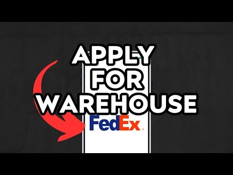 NEW! How To Apply For Fedex Warehouse