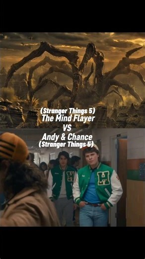 The Mind Flayer vs Andy and Chance