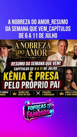 Resumo dos capítulos 6 a 11 de julho — A Nobreza do Amor