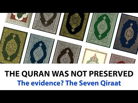 The Seven Qiraat Demonstrate the Quran was Not Preserved | Quran Variants