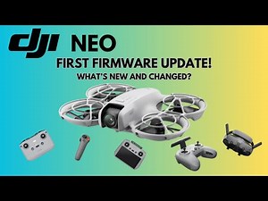 DJI Neo Gets First Firmware Update! | What's New And Changed?!