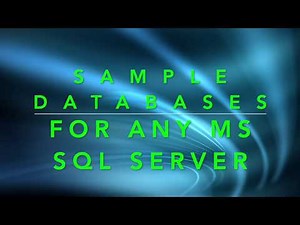 How to get sample databases for MS SQL Server?