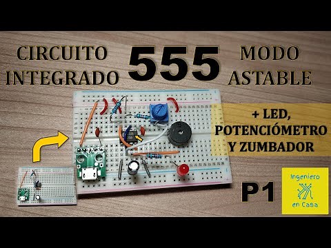Integrado 555 modo ASTABLE | Explicación, funcionamiento y diseño | + Potenciómetro + Buzzer | P1