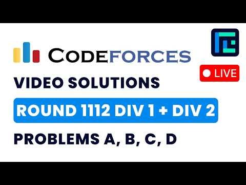 Codeforces Round 1112 (Div 1 + Div 2) | Video Solutions - A to D | by Hariom | TLE Eliminators
