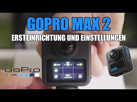 GoPro Max 2 Setup & 360° Tricks – So nutzt du alle Funktionen richtig!