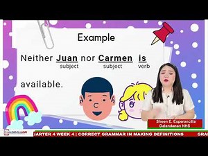 RADE 10 ENGLISH QUARTER 4 WEEK 4 - CORRECT GRAMMAR IN MAKING DEFINITIONS