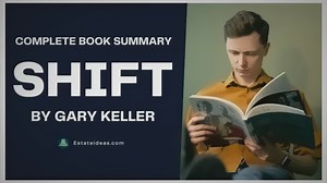 SHIFT by Gary Keller Complete Summary (shift right now!)