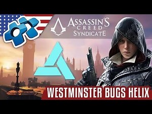 ASSASSIN'S CREED SYNDICATE : WESTMINSTER BUG HELIX