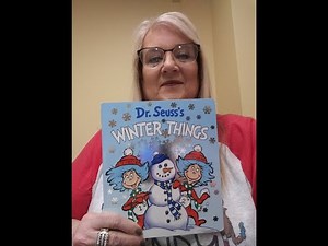 Story Time with WBHML: Dr. Seuss's "Winter Things" with Ms. Cindy