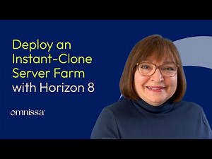 Deploying an Instant-Clone Server Farm with Horizon 8