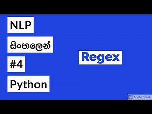 Python Natural Language Processing in Sinhala - 4 - Regex