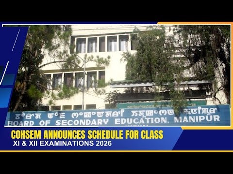 COHSEM ANNOUNCES SCHEDULE FOR CLASS XI & XII EXAMINATIONS 2026 | 08 DEC 2025