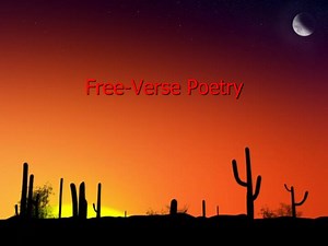 Free-Verse Poetry - SlideServe