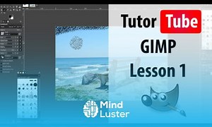 Mind Luster - Learn GIMP Lesson 1 Interface