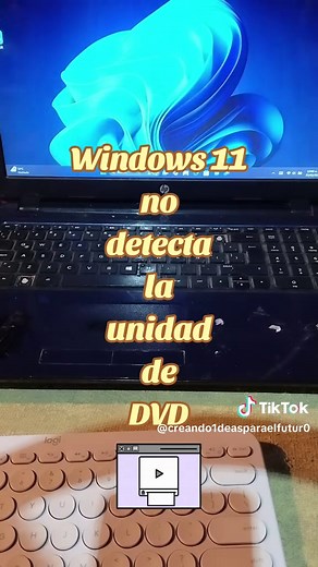 Windows 11 no me detecta mi lector de dvd solución #windows11 #dvd #creandoideas