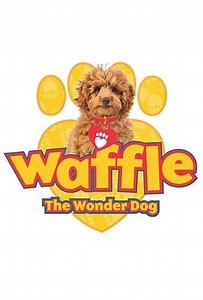 Waffle the Wonder Dog (2018-2020) - TV Show