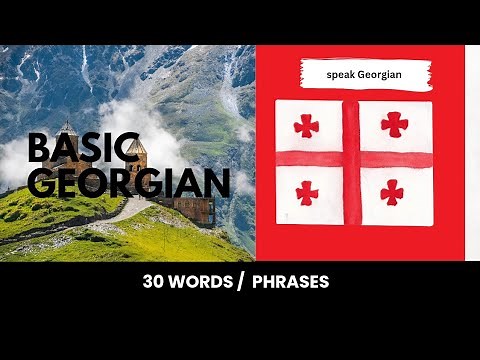 Essential Georgian words and phrases | Speak Georgian