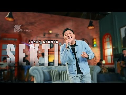 DENNY CAKNAN - SEKTI (OFFICIAL LIVE MUSIC VIDEO) | DC MUSIK