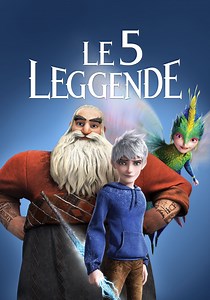 Le 5 leggende - film: guarda streaming online