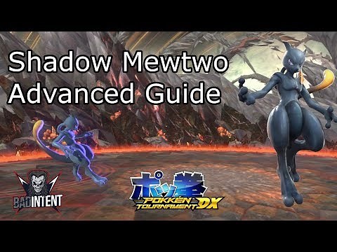 Shadow Mewtwo Advanced Guide | Pokken Tournament DX