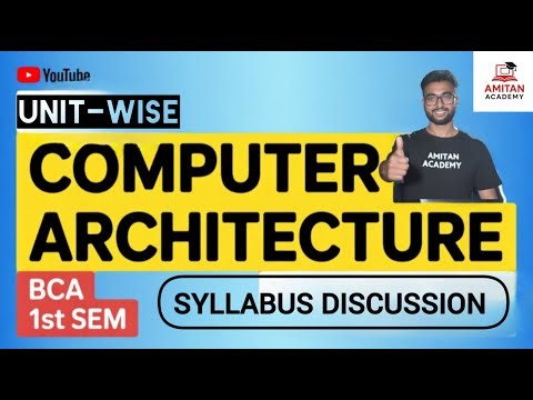 Day 1 | Computer Architecture (BCA 1st Semester) | Syllabus Discussion | CCSU & MSU | Amitan Academy