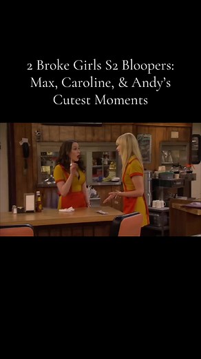 2 Broke Girls Bloopers: Max, Caroline, and Andy's Hilarious Moments