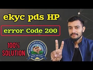 ekyc pds hp app || error 200 in ekyc || ekyc pds hp error problem || e kyc ration card Himachal