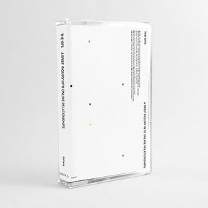 The 1975 - A Brief Inquiry Into Online Relationships