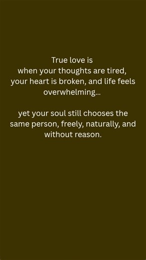 Chosen Without Reason!!!#TrueLove #SoulChoice #LoveBeyondReason #HeartOverMind #EnduringLove #Deep