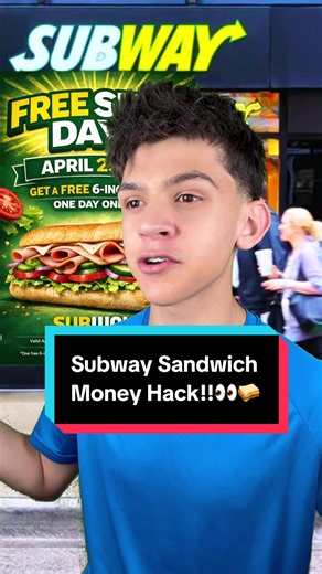 Are you going to SubWay on April 25th?👀🥪 #moneyhacks #savingstips #fastfood #subway #deals