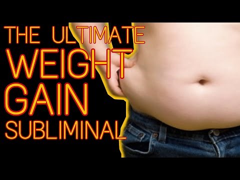 THE ULTIMATE WEIGHT GAIN SUBLIMINAL by PowerSubliminals