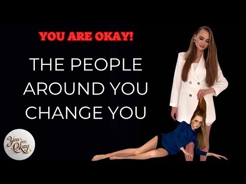 How Your Environment Shapes Your Life | Psychology of the People Around You