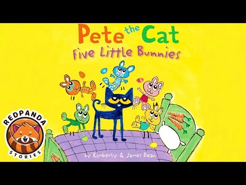 Pete The Cat Five Little Bunnies | Read Aloud Story | RedPandaStories
