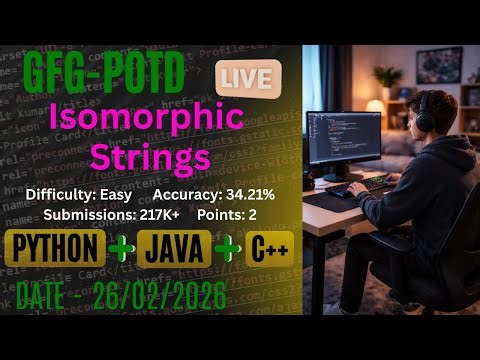 Isomorphic Strings| GFG-POTD |26/02/2026 | Pythoon + Java + C++ solution | @cswithak #gfg #trending