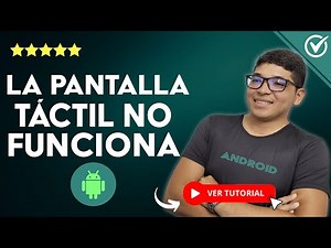 Solución Cuando la PANTALLA TÁCTIL de ANDROID NO FUNCIONA | 📳 Así Puedes Repararlo 📳