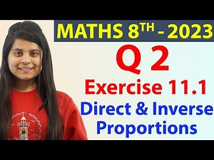 Q 2 - Ex 11.1, Direct and Inverse Proportions - NCERT Maths Class 8th - Chapter 11, 2023