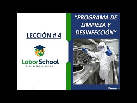 LECCIÓN # 4 - Programa de Limpieza y Desinfección