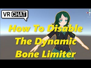VRChat Tutorial: How To Disable Dynamic Bone Limiter