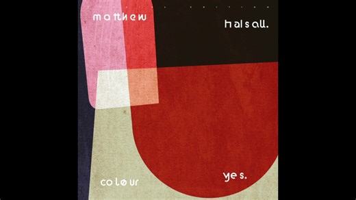 【爵士专辑(调式爵士)】Matthew Halsall – Colour Yes